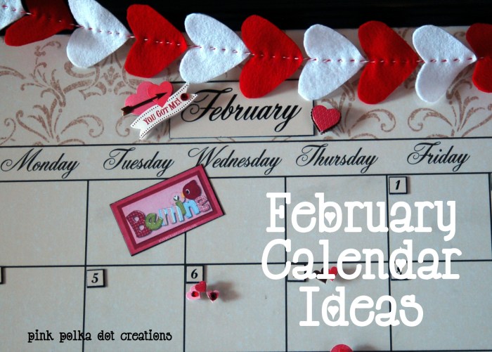 February calendar ideas