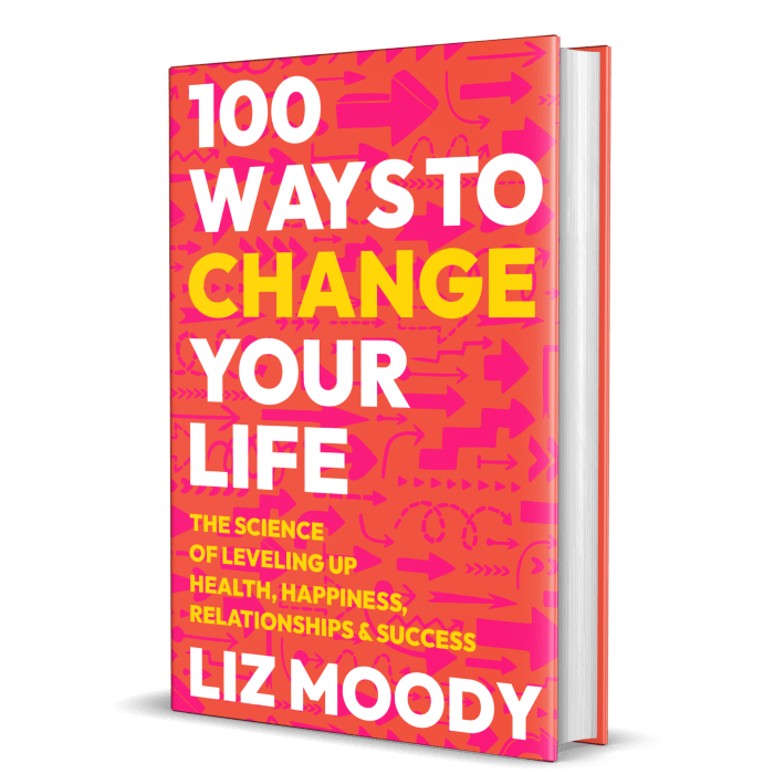 100 ways to change your life