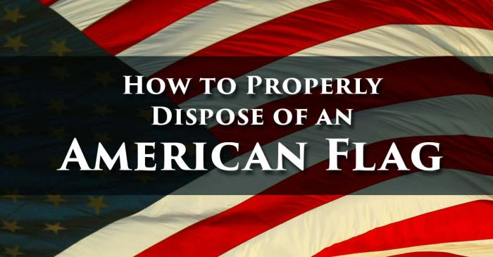 Correct way to dispose of the american flag